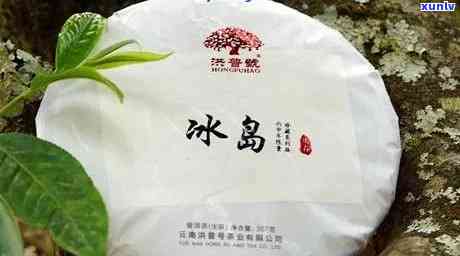 母树普洱茶：源自冰岛的神秘生茶品种